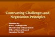 Contracting Challenges and  Negotiation Principles