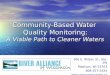 Community-Based Water  Quality Monitoring: A Viable Path to Cleaner Waters