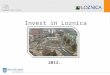 Invest in  Loznica