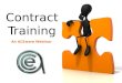 Contract Training