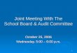 Joint Meeting With The School Board & Audit Committee