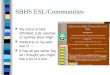 SBHS ESL/Communities