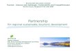 Partnership for regional sustainable (tourism) development