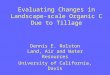 Evaluating Changes in Landscape-scale Organic C Due to Tillage