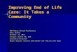 Improving End of Life Care: It Takes a Community