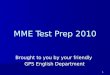 MME Test Prep 2010
