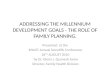 ADDRESSING  THE MILLENNIUM DEVELOPMENT  GOALS  - THE ROLE OF FAMILY PLANNING