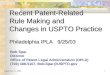 Recent Patent-Related  Rule Making and  Changes in USPTO Practice Philadelphia IPLA   9/25/03