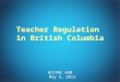 Teacher Regulation  in British Columbia