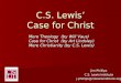 C.S. Lewis’ Case for Christ