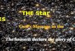 THE S t ar  SERIES God’s Message in the Stars