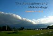The Atmosphere and Meteorology