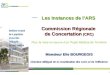 COMMISSION REGIONALE DE CONCERTATION  (CRC)