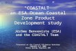 “COASTALT” an ESA Ocean Coastal Zone Product Development study