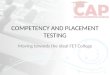 COMPETENCY AND PLACEMENT TESTING