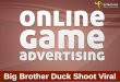 Big Brother Duck Shoot Viral