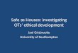 Safe as Houses: investigating OTs’ ethical development