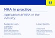 MRA in practice Application of MRA in the industry