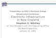 Stephen G. Whitley Sr. Vice President and Chief Operating Officer ISO New England Inc