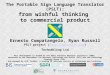 The Portable Sign Language Translator (PSLT): from wishful thinking  to commercial product