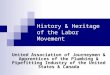 History & Heritage of the Labor Movement