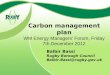 Carbon management plan WM Energy Managers' Forum, Friday 7th December 2012