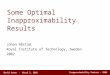 Some Optimal Inapproximability Results