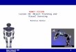 ROBOT VISION Lesson 10: Object Tracking and Visual Servoing Matthias Rüther