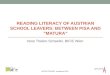 Reading literacy of Austrian school leavers: between PISA and " Matura”