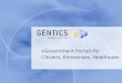 eGovernment Portals for Citizens, Enterprises, Healthcare
