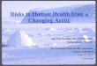 Risks to Human Health from a Changing Arctic