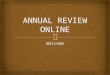ANNUAL REVIEW  ONLINE