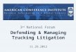 Defending & Managing Trucking Litigation