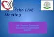 30 TH   Echo Club Meeting