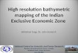High resolution bathymetric mapping of the Indian Exclusive Economic Zone