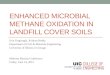 Enhanced  MicrObial  Methane Oxidation in Landfill Cover Soils