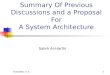 Summary Of Previous Discussions and a Proposal For A System Architecture
