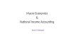 Macro Economics  & National  Income  Accounting