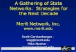 A Gathering of State Networks:  Strategies for the Next Decade