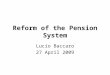 Reform of the Pension System