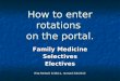 How to enter rotations  on the portal