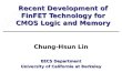 Recent Development of FinFET Technology for CMOS Logic and Memory