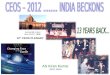 CEOS – 2012 ........ INDIA BECKONS