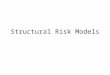 Structural Risk Models