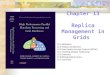 Chapter 13 Replica Management in Grids