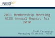 2011  Membership  Meeting NISO Annual Report for 2010