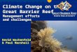 Climate Change on the Great Barrier Reef Management efforts and challenges