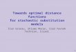 Towards optimal distance functions for stochastic substitution models