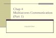 Chap 4  Multiaccess Communication (Part 1)
