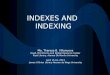 INDEXES AND   INDEXING